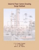 Industrial Power System Grounding Design Handbook - Scanned Pdf with Ocr